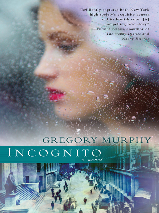 Title details for Incognito by Gregory Murphy - Available